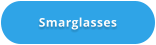 Smarglasses